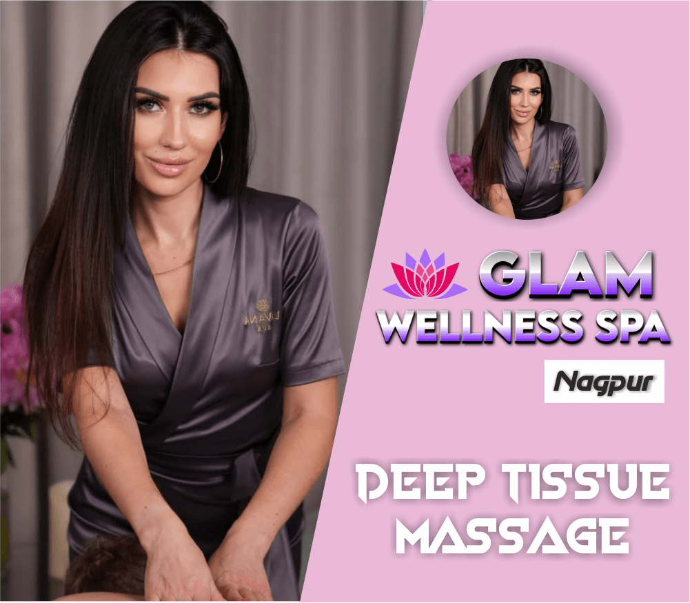 Deep Tissue Massage in Nagpur